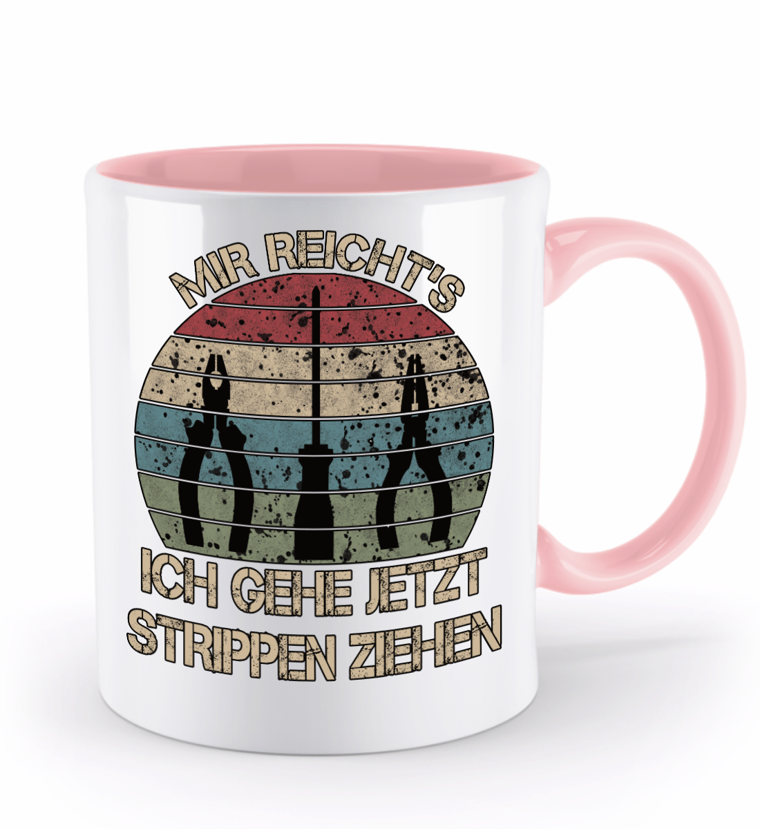 Elektriker Tasse - "Mir reicht's ich gehe Strippen ziehen" | Schollys