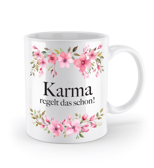 Tasse - Karma regelt das schon! - Blumen
