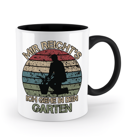 Garten Tasse - "Mir reichts ich gehe in den Garten!" | Schollys