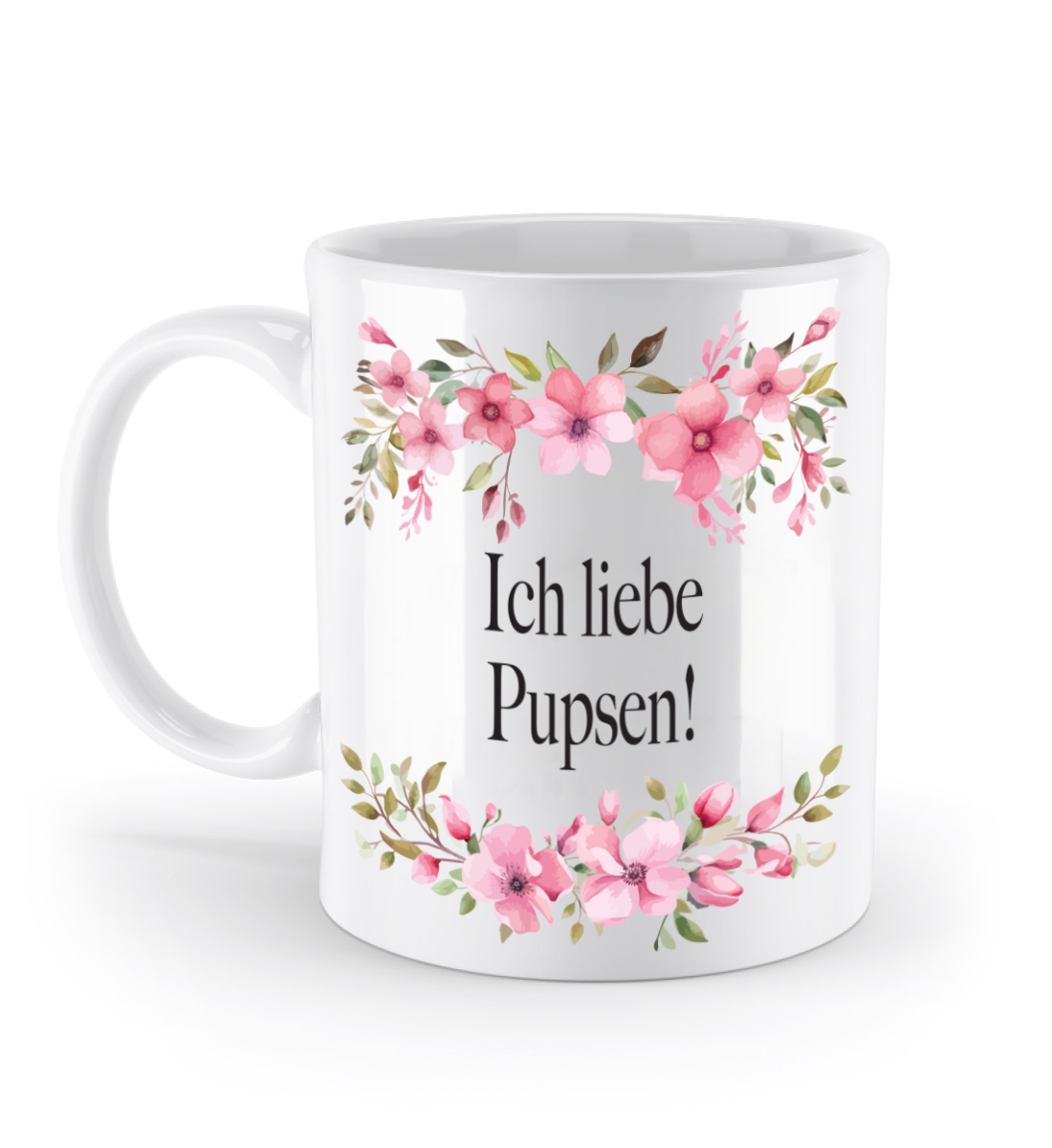 Tasse - Ich liebe Pupsen! - Blumen