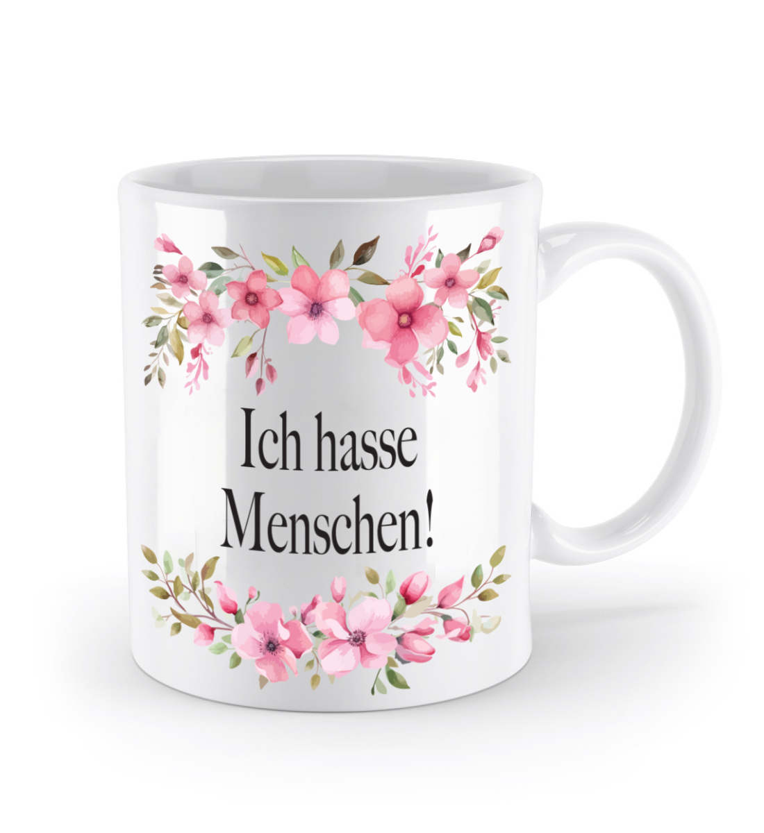 Tasse - Ich hasse Menschen! - Blumen