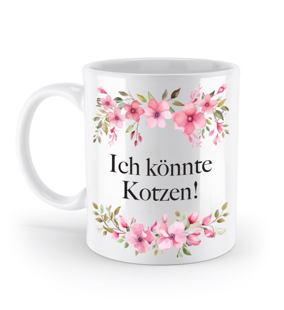Tasse - Ich könnte kotzen! - Blumen
