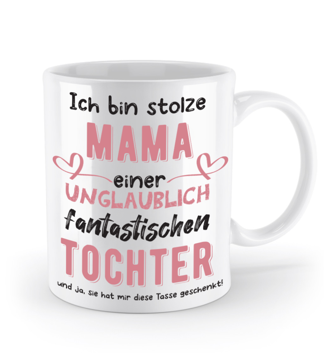 Tasse - Stolze Mama von Tochter