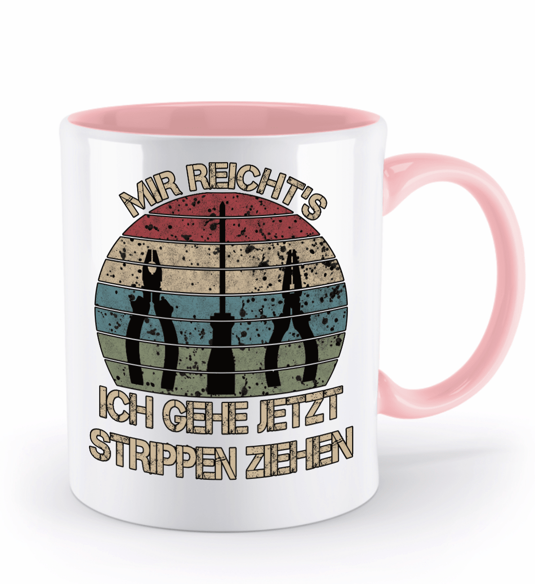 Elektriker Tasse - "Mir reicht's ich gehe Strippen ziehen" | Schollys - Schollys