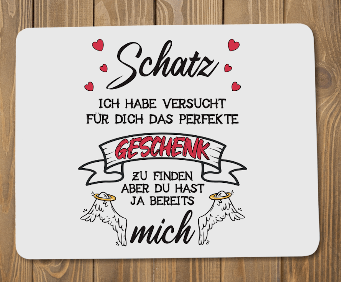 Mousepad "Schatz ich habe versucht..." | Schollys - Schollys