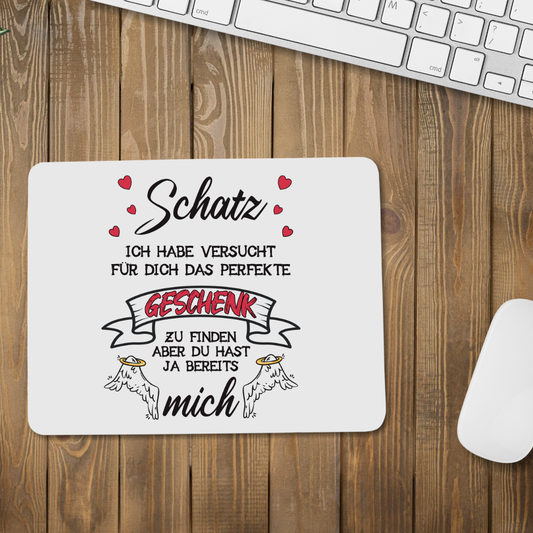 Mousepad "Schatz ich habe versucht..." | Schollys