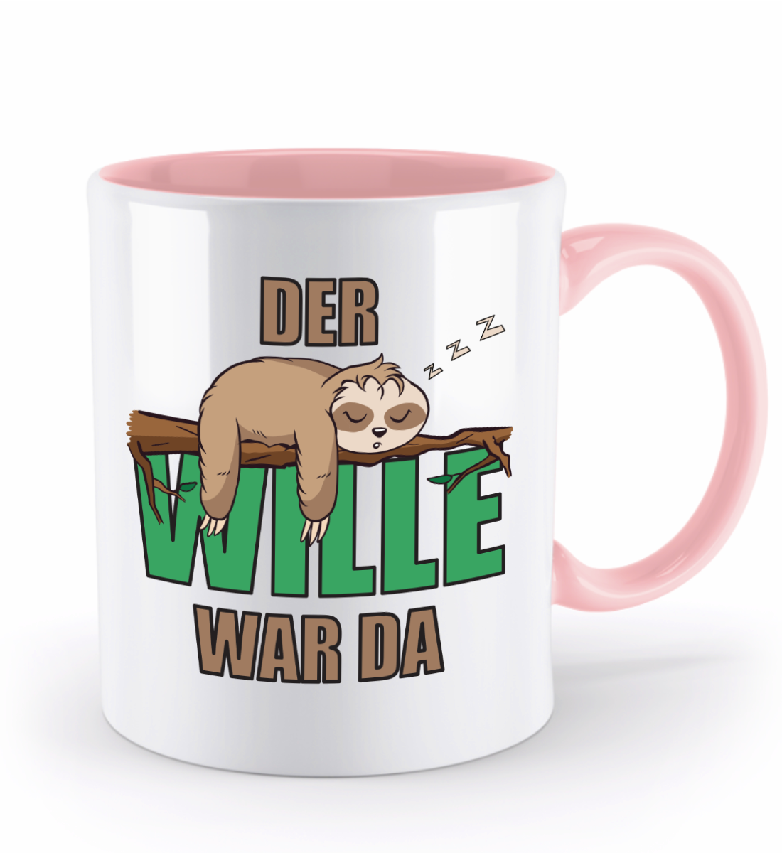 Faultier Tasse - "Der Wille war da!" | Schollys - Schollys