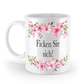 Tasse - F*cken Sie sich! - Blumen