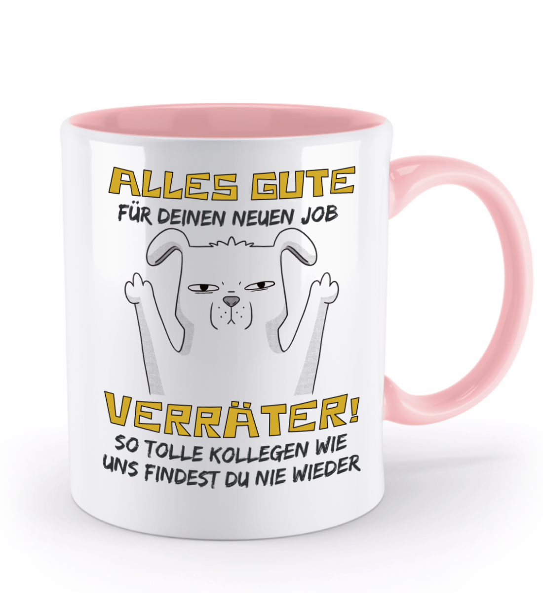 Tasse zum Jobwechsel – Frecher Spruch: „Viel Glück im neuen Job, du Verräter“ (Hund)