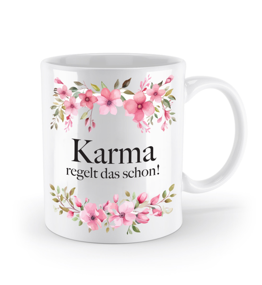 Tasse - Karma regelt das schon! - Blumen