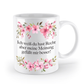 Tasse - Ich weiß du hast Recht aber meine Meinung gefällt mir besser! - Blumen