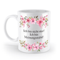 Tasse - Ich bin nicht stur! Ich bin Meinungsstabil! - Blumen