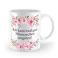 Tasse - Ich kann total gut Mitmenschen umgehen! - Blumen