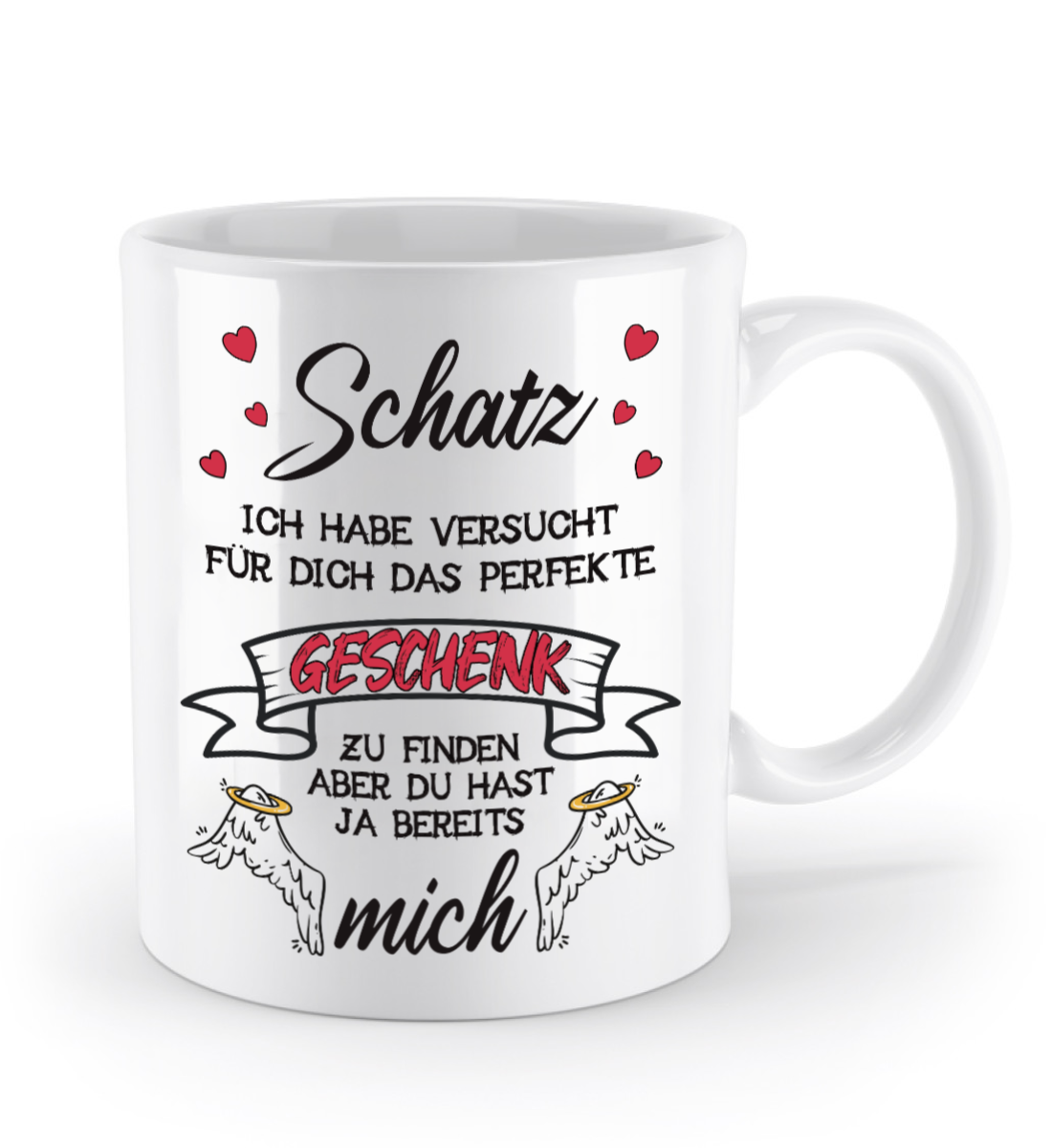 Valentinstag Tasse - "Schatz... perfekte Geschenk“ | Schollys - Schollys