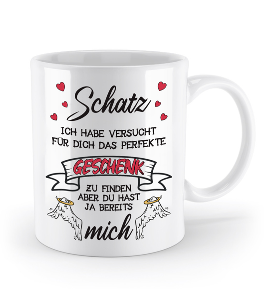 Valentinstag Tasse - "Schatz... perfekte Geschenk“ | Schollys
