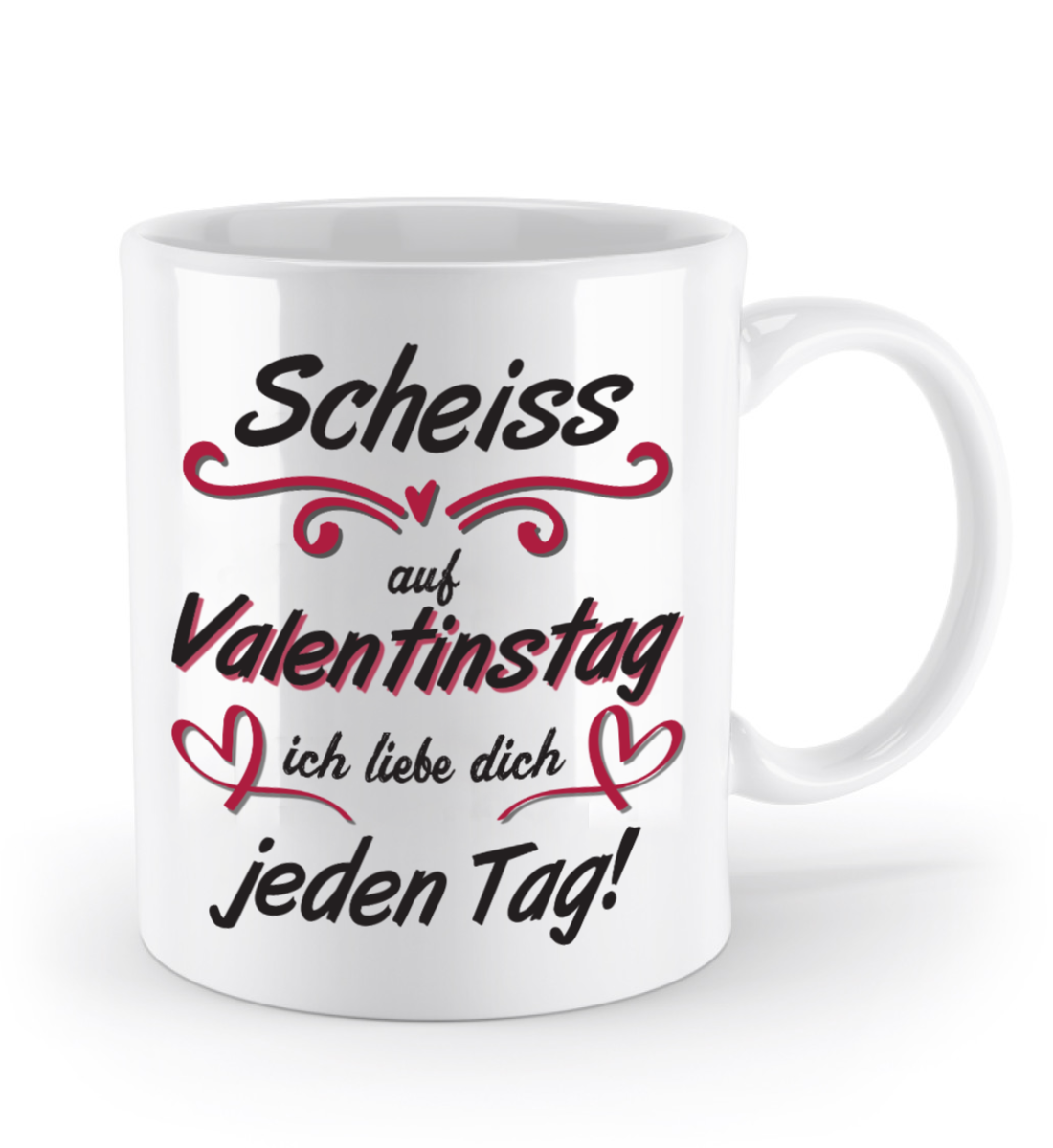 Valentinstag Tasse - "Scheiss auf Valentinstag" | Schollys