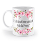 Tasse - Halt doch bitte einfach mal die Fresse! - Blumen