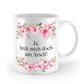 Tasse - Ja, leck mich doch am Arsch! - Blumen