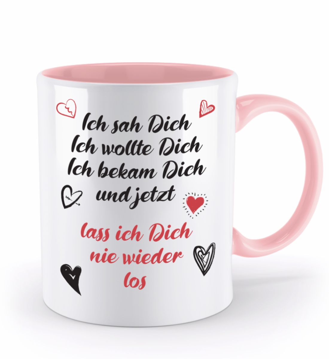 Valentinstag Tasse - "Ich sah dich. Ich wollte dich. Ich bekam dich.“ | Schollys