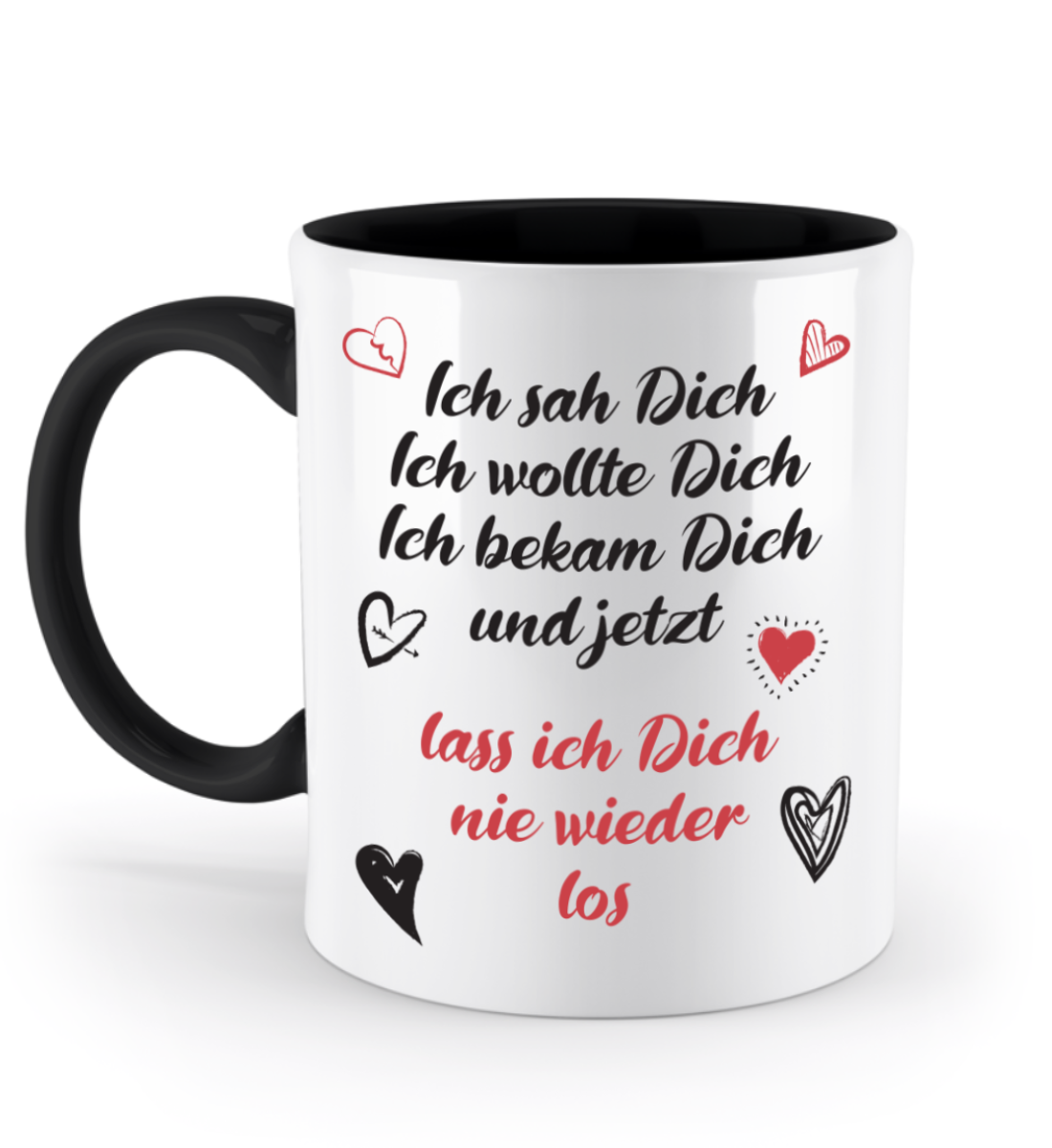 Valentinstag Tasse - "Ich sah dich. Ich wollte dich. Ich bekam dich.“ | Schollys