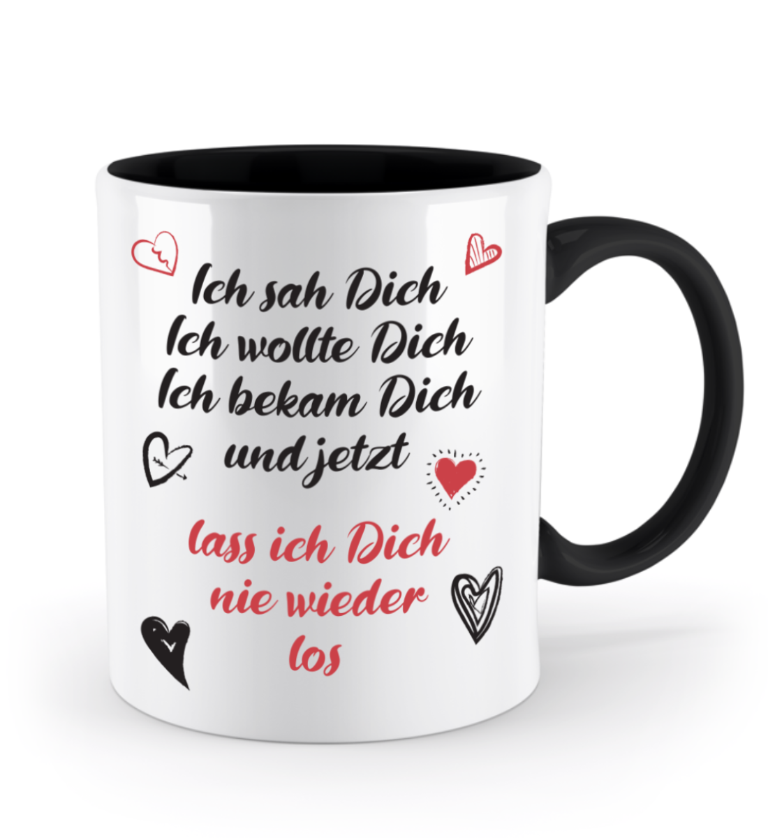 Valentinstag Tasse - "Ich sah dich. Ich wollte dich. Ich bekam dich.“ | Schollys