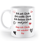 Valentinstag Tasse - "Ich sah dich. Ich wollte dich. Ich bekam dich.“ | Schollys