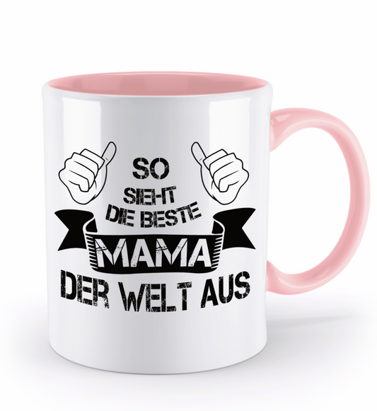 Tasse - "So sieht die beste Mama der Welt aus"