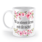 Tasse - Was stimmt denn mit dir nicht? - Blumen
