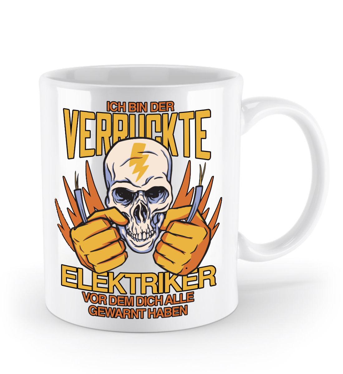 Elektriker Tasse - "Ich bin der verrückte Elektriker..." | Schollys