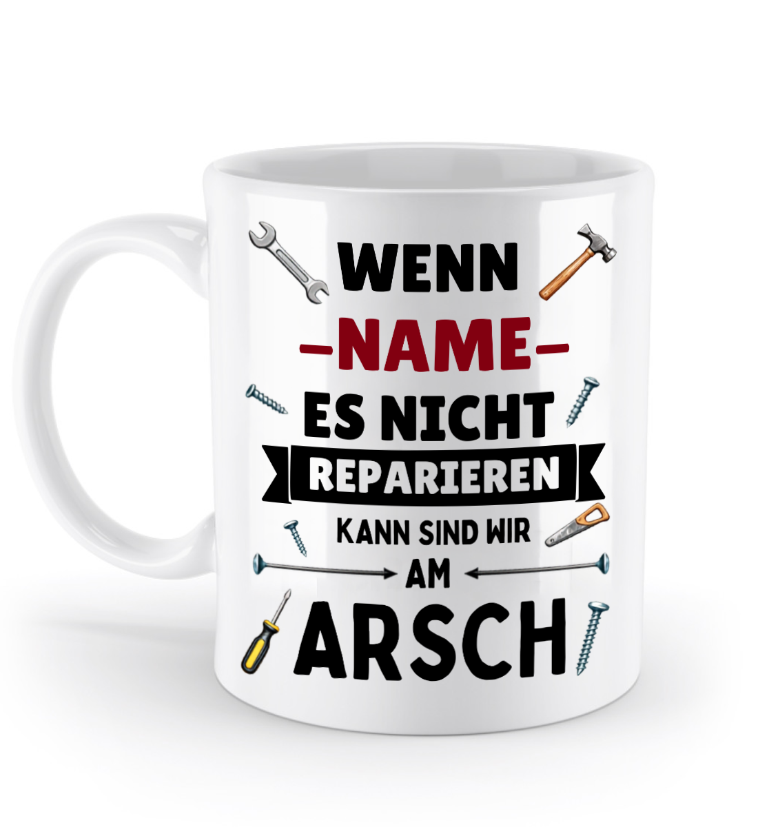 Humorvolle Tasse für Handwerker – Mit Namen personalisierbar - Schollys