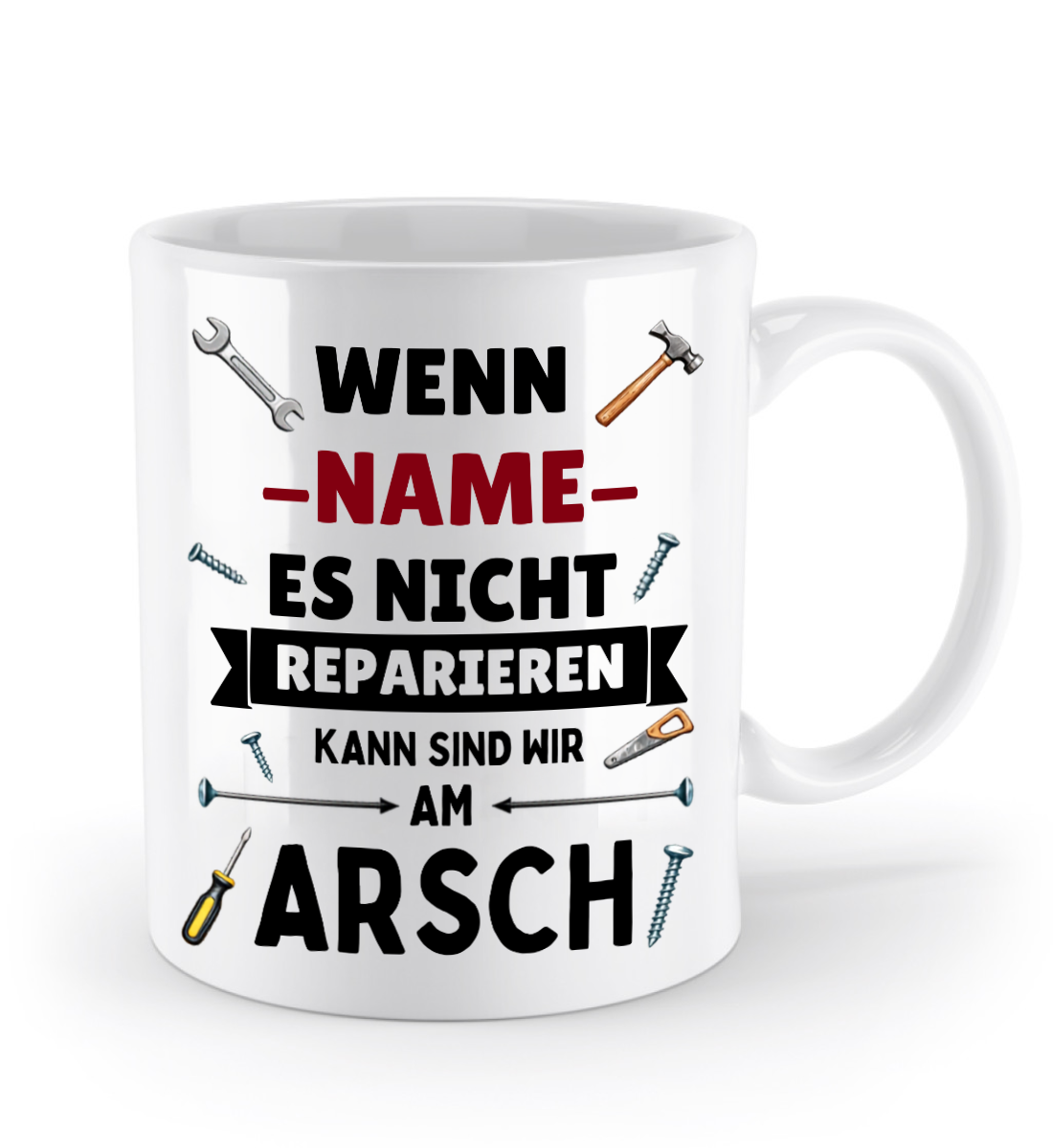 Humorvolle Tasse für Handwerker – Mit Namen personalisierbar - Schollys