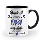 Tasse mit Spruch - "Glück ist einen Opa wie dich zu haben!" - Geschenktasse, Geschenkidee, Fototasse