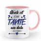 Tasse mit Spruch - "Glück ist eine Tante wie dich zu haben!" - Geschenktasse, Geschenkidee, Fototasse - Schollys