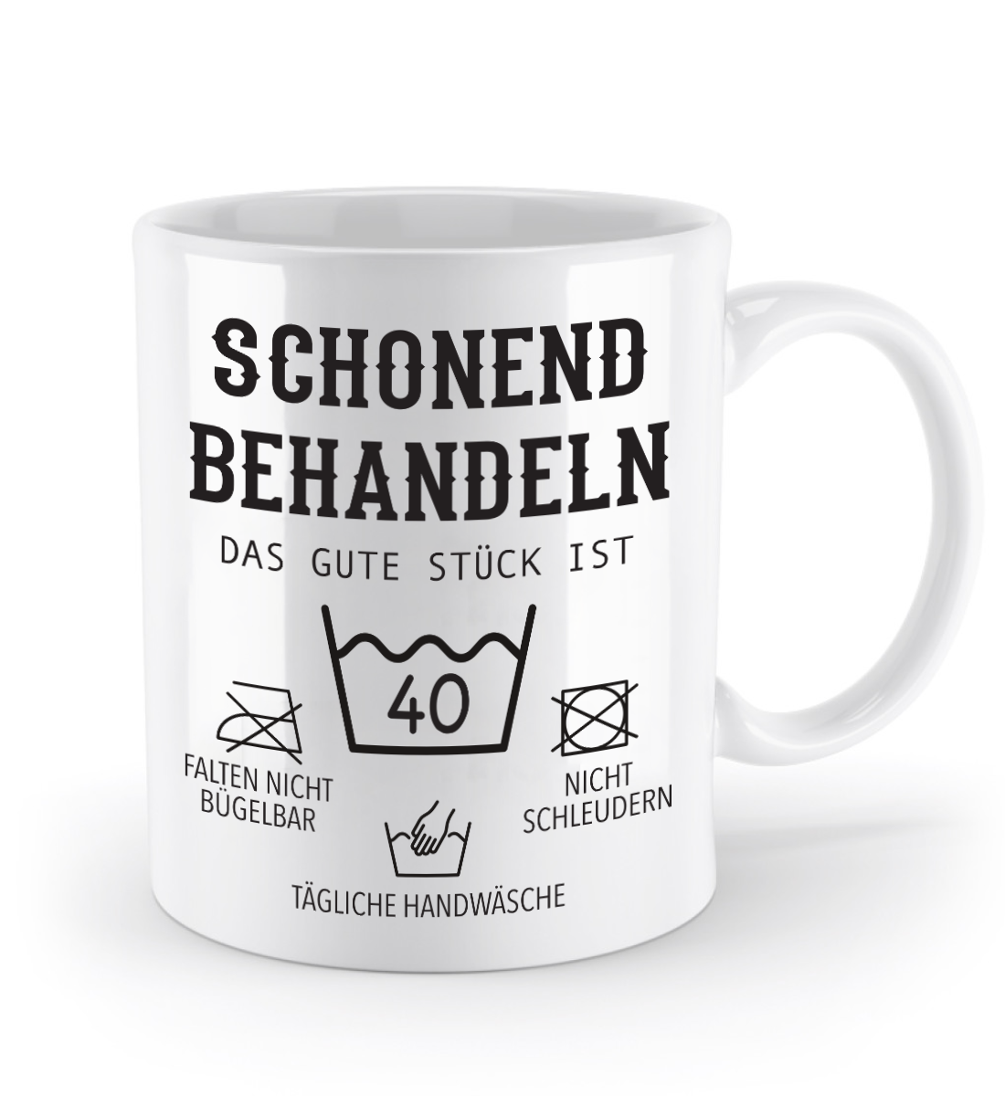 Geburtstagstasse mit Spruch – „Schonend behandeln, das gute Stück ist [Alter]“