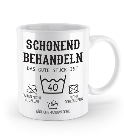 Geburtstagstasse mit Spruch – „Schonend behandeln, das gute Stück ist [Alter]“