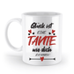 Tasse mit Spruch - "Glück ist eine Tante wie dich zu haben!" - Geschenktasse, Geschenkidee, Fototasse - Schollys