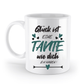 Tasse mit Spruch - "Glück ist eine Tante wie dich zu haben!" - Geschenktasse, Geschenkidee, Fototasse - Schollys