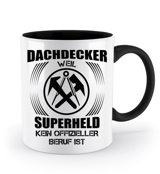 Dachdecker Tasse - Dachdecker, Superheld | Schollys - Schollys
