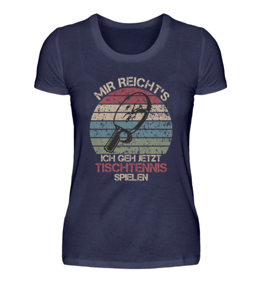 Tischtennis Damen T-Shirt - Retro Look - "Ich gehe jetzt Tischtennis spielen!" | Schollys - Schollys