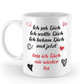 Valentinstag Tasse - "Ich sah dich. Ich wollte dich. Ich bekam dich.“ | Schollys - Schollys