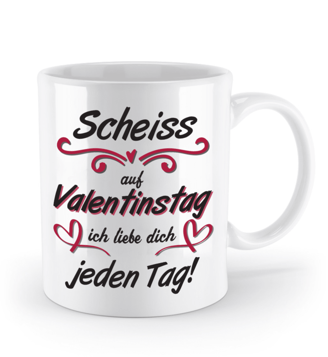 Valentinstag Tasse - "Scheiss auf Valentinstag" | Schollys - Schollys